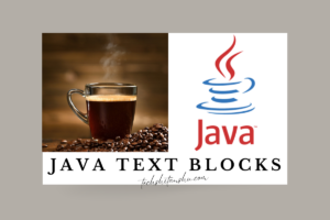 Java Text Blocks​