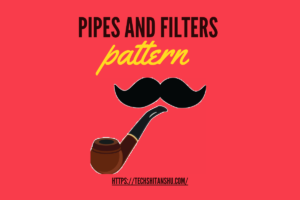 pipes and filters
