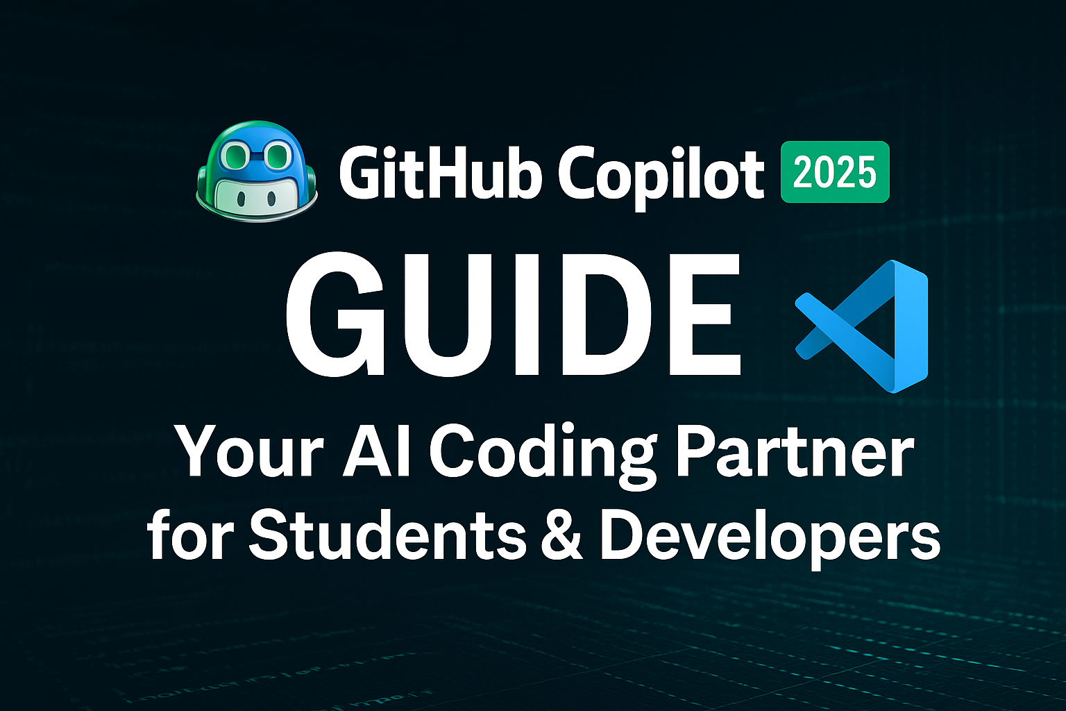 GitHub Copilot 2025
