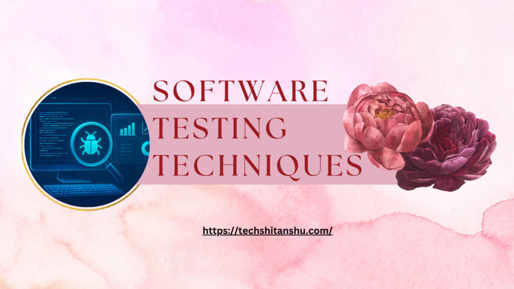 software testing techniques